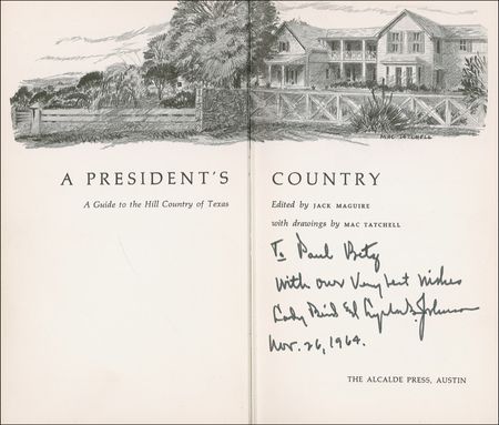 Lot #79 Lyndon B. Johnson: LBJ gives daughter Luci’s boyfriend a first edition of ‘A President’s Country’ - Image 1