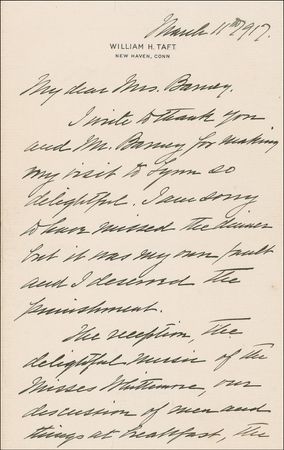 Lot #147 William H. Taft: “I am sorry to have missed the dinner but it was my own fault and I deserved the punishment” - Image 1
