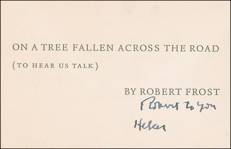 Lot #562 Robert Frost: In an uncommon format, Frost sends his poem, ‘On a Tree Fallen Across the Road (To Hear Us Talk),’ during Christmas of 1949 - Image 1