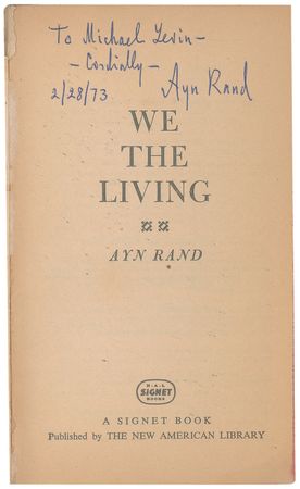 Lot #615 Ayn Rand: The mother of Objectivism signs her powerful novel, We the Living - Image 1
