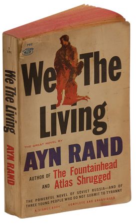 Lot #615 Ayn Rand: The mother of Objectivism signs her powerful novel, We the Living - Image 2