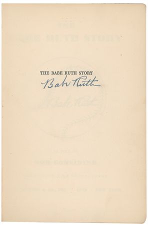 Lot #1534 Babe Ruth: The ‘Bambino’ signs a first-edition copy of his memoirs - Image 1