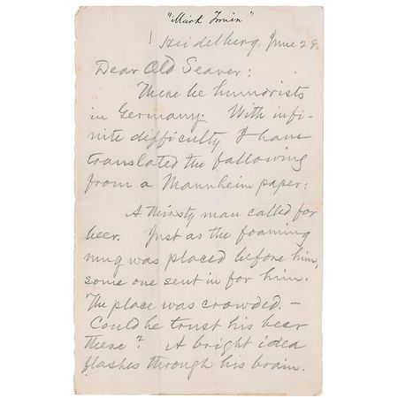 Lot #538 Samuel L. Clemens: Clemens relates a stomach-turning alcohol-related joke while in Germany: ?I have expectorated in this beer