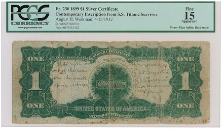 Lot #1643 August H. Weikman: Very rare silver certificate from the pocket of one of the Titanicâ€™s barbers: 
