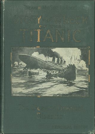 Lot #1699 Story of the Wreck of the Titanic - Image 1