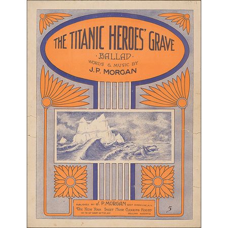 Lot #1755 The Heroes of the Titanic and The Titanic Heroes? Grave Sheet Music - Image 1