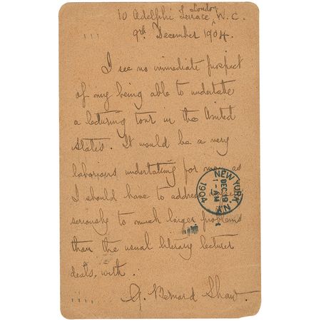 Lot #579 George Bernard Shaw: Shaw declines a lecture tour of the US: ?I should have to address aspects seriously to much larger problems than the usual literary lecturer deals with? - Image 1