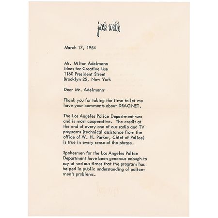 Lot #1120 Jack Webb: “The credit at the end of every one of our radio and TV programs (technical assistance from the office of W. H. Parker, Chief of Police) is true in every sense of the phrase” - Image 1
