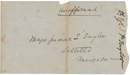 Lot #132 Zachary Taylor: Col. J. P. Taylor: “Gen’l Minon is to keep Gen. Taylor on the qui vive until Gen’l Santa Ana can reinforce him in person with a large force, when an effort would be made to drive the American Army from Saltillo & Monterey” - Image 2