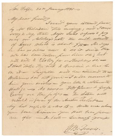 Lot #454 William Barret Travis: Travis writes to the future first president of Texas about politics as Mexican forces begin arriving in Anahuac: ?The election will result in favor of an Austin Ticket? - Image 1