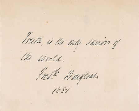 Lot #312 Frederick Douglass: “Truth is the only savior of the world” - Image 1