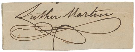 Lot #415 Luther Martin: Uncommon signature from the U.S. Constitution?s famous non-signer - Image 1