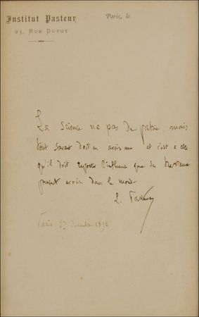 Lot #336 Louis Pasteur: “Science has no country but every scientist must have one and it is to her (his country) that he must acknowledge the influence that his work(s) can have on the world” - Image 1