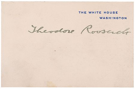 Lot #34 Theodore Roosevelt White House Card