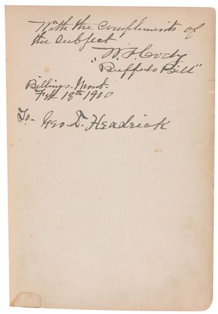 Lot #140 William F. ?Buffalo Bill? Cody: Buffalo Bill inscribes his life story, as told by his sister - Image 1