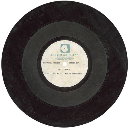 Lot #607 Dave Mason: Will You Still Love Me Tomorrow - Image 1
