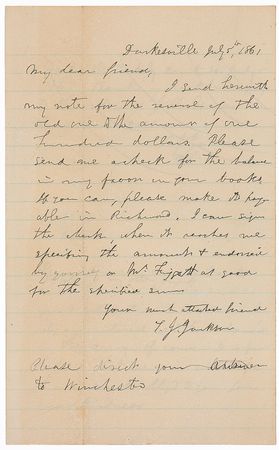 Lot #490 Thomas J. ?Stonewall? Jackson: Highly desirable letter and twice-signed bank draft for $100 to his beloved black Sunday school students in Lexington for the purchase of new books - Image 1