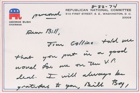Lot #151 George Bush: ?Jim Collins told me that you put in a good word for me on the V. P. deal? - Image 1