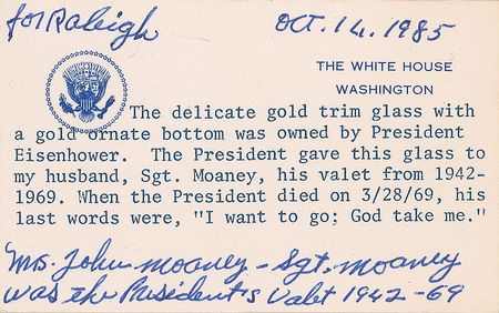 Lot #203 Dwight D. Eisenhower’s Gold Trim Glass - Image 3