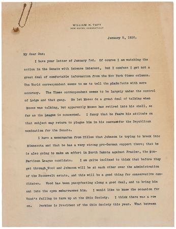 Lot #46 William H. Taft: ?I consider this an illustration of what Presidential candidacies will bring men to? - Image 1