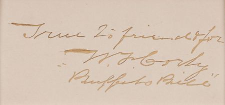 Lot #192 William F. ‘Buffalo Bill’ Cody Signed Quote - Image 1