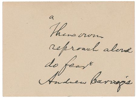 Lot #201 Andrew Carnegie Signed Quote - Image 1