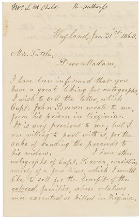 Lot #343 Lydia Maria Child: ?I wish to sell the letter, which Capt. John Brown wrote to me, from his prison?for the benefit of the colored families, whose relatives were executed or killed in Virginia? - Image 1