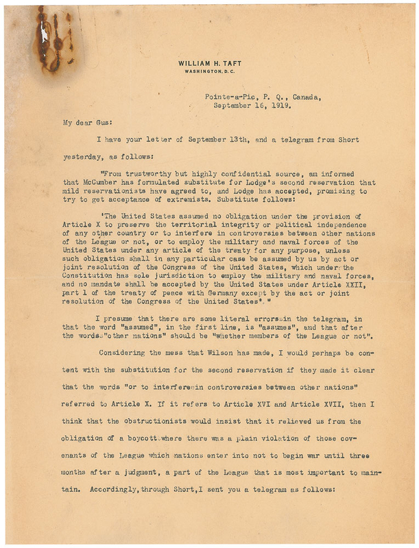 Lot 92 William H. Taft: “Wilson is paying the penalty now that he deserves for his utter indifference to the qualifications of men whom he selects”