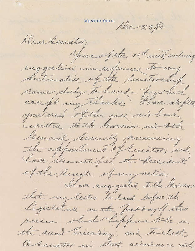 Lot 69 James A. Garfield: Elected president in 1880, Garfield submits his “declination of the senatorship”