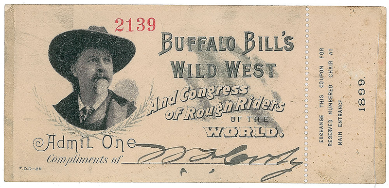 Lot 295 William F. ‘Buffalo Bill’ Cody: Fantastic signed 1899 ticket for Buffalo Bill’s Wild West