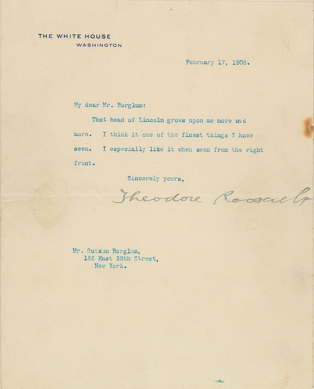 Lot 83 Theodore Roosevelt: To Mount Rushmore’s sculptor: “The head of Lincoln grows upon me more and more”