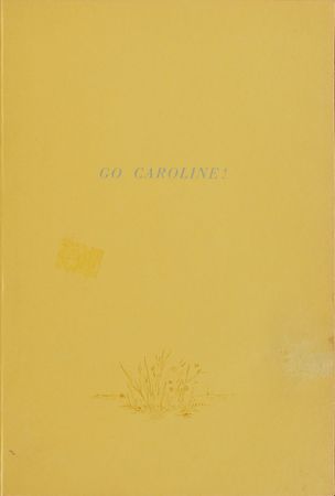 Lot #8031 George Plimpton ‘Go Caroline’ Privately Printed Book - Image 2
