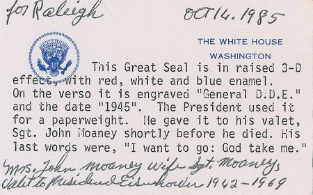 Lot #74 Dwight D. Eisenhower: The personally-used WWII Great Seal of the United States paperweight of 