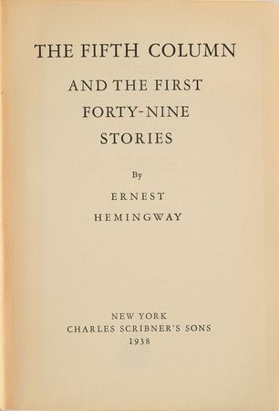 Lot #442 Ernest Hemingway: On the Broadway adaptation of The Fifth Column: 