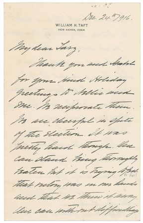 Lot #176 William H. Taft: ?I?ll begin to swear unless I stop and profanity does not look well in ink? - Image 1