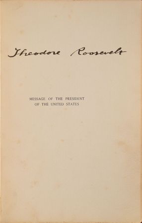 Lot #90 Theodore Roosevelt: Signed first edition of President Roosevelt's first State of the Union Address - Image 3
