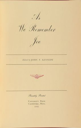 Lot #240 John F. Kennedy: Ultra-rare inscribed edition of As We Remember Joe, printed in 1945, with even more rare original dust jacket - Image 4