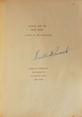 Lot #167 Franklin D. Roosevelt: Unique signed manuscript for Gabriel Over the White House - Image 1