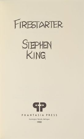 Lot #105 Stephen King: Firestarter Signed Book: Scarce limited Phantasia Press edition of King's Firestarter - Image 1