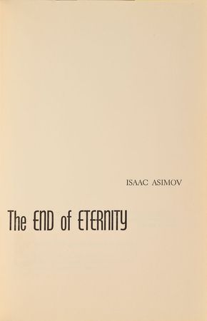 Lot #110 Isaac Asimov: The End of Eternity First Edition Book - Image 1