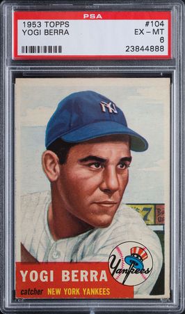 Lot #9120  1953 Topps #104 Yogi Berra PSA EX-MT 6 - Image 1