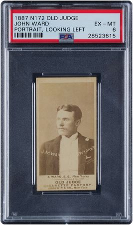 Lot #9004  1887 N172 Old Judge John Ward PSA EX-MT 6 - Image 1