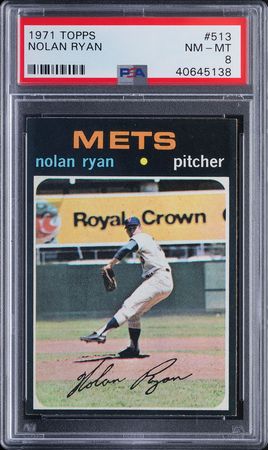Lot #9158  1971 Topps #513 Nolan Ryan PSA NM-MT 8 - Image 1