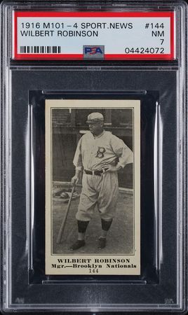 Lot #9073  1916 M101-4 Sporting News #144 Wilbert Robinson PSA NM 7 - Image 1