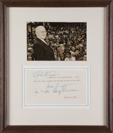 Lot #31 Harry S. Truman: “I never did give anybody