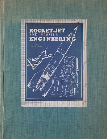 Lot #4040  Rocket-Jet and Missile Engineering Book - Image 1