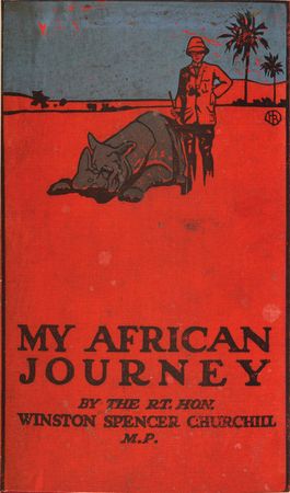 Lot #288 Winston Churchill: First edition of Churchill's African travelogue - Image 2