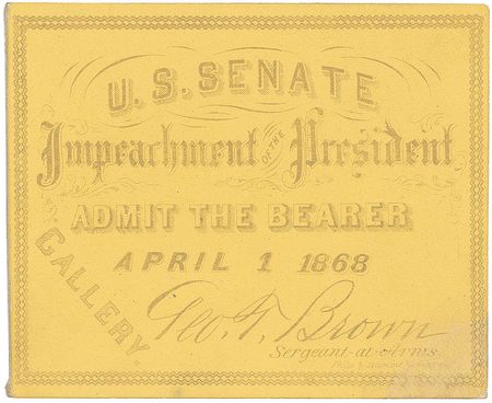Lot #201 Andrew Johnson Impeachment Tickets - Image 1