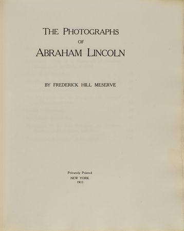 Lot #147 Abraham Lincoln: The exquisite privately-printed Photographs of Abraham Lincoln by Frederick Hill Meserve - Image 2