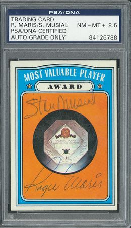 Lot #705 1972 Topps #622 MVP Award - Signed by Roger Maris and Stan Musial - PSA/DNA Encapsulated - Image 1